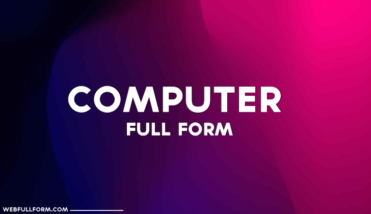 Computer Full form 