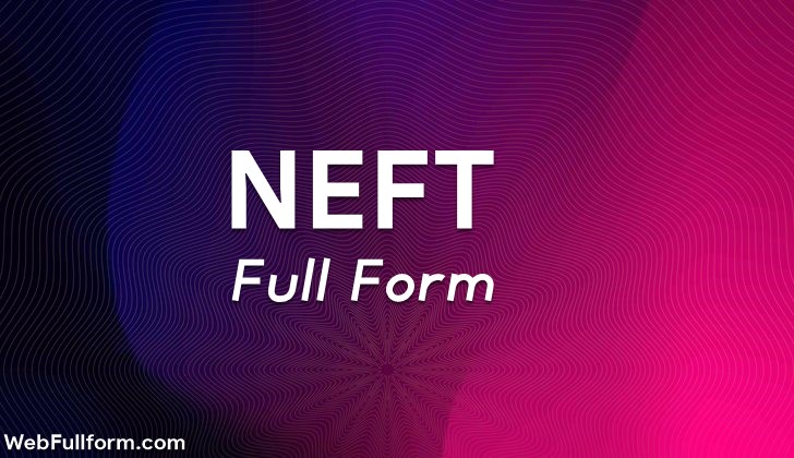 NEFT Full form in hindi 
